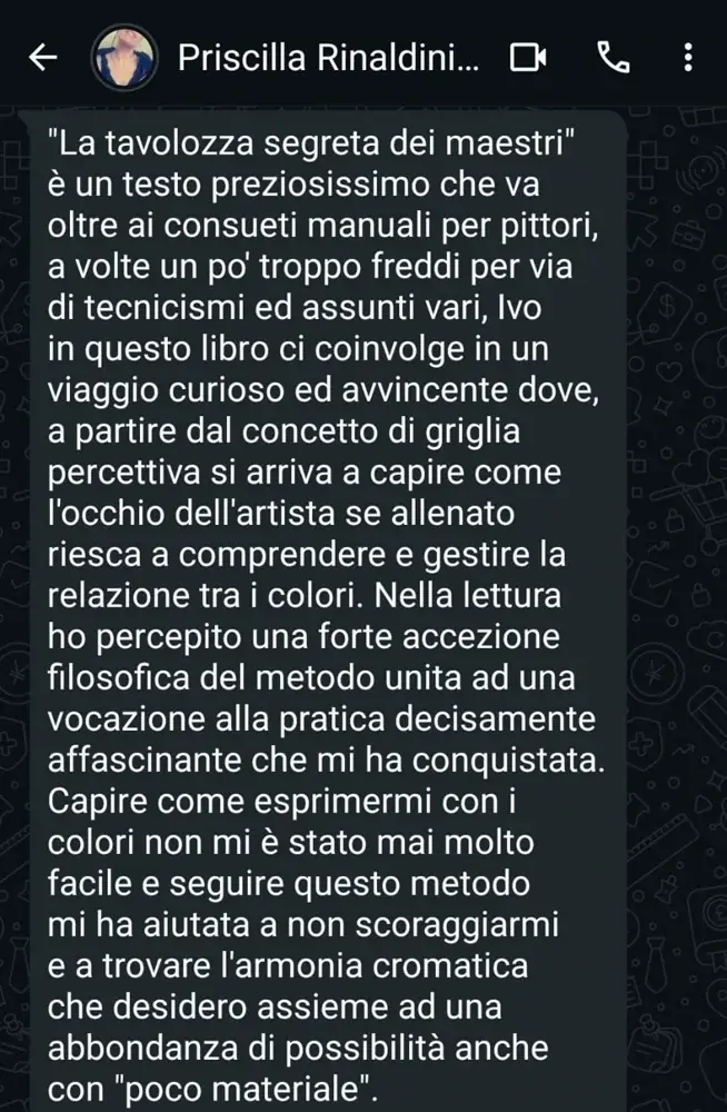 Messaggio WhatsApp di Priscilla Rinaldini: un testo preziosissimo, seguire questo metodo mi ha aiutata a trovare l'armonia cromatica che desidero